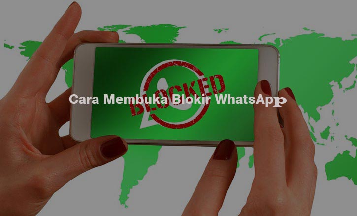cara membuka blokir whatsapp