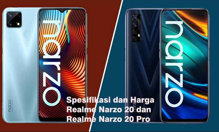 spesifikasi dan harga realme narzo 20 dan realme narzo 20 pro