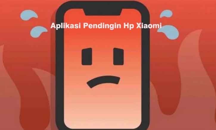 aplikasi pendingin hp xiaomi